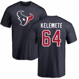 NFL Nike Houston Texans #64 Senio Kelemete Navy Blue Name & Number Logo T-Shirt