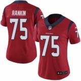 Women's Nike Houston Texans #75 Martinas Rankin Red Alternate Vapor Untouchable Limited Player NFL Jersey