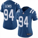 Women's Nike Indianapolis Colts #94 Tyquan Lewis Royal Blue Team Color Vapor Untouchable Limited Player NFL Jersey