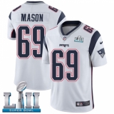 Men's Nike New England Patriots #69 Shaq Mason White Vapor Untouchable Limited Player Super Bowl LII NFL Jersey