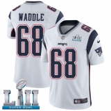 Men's Nike New England Patriots #68 LaAdrian Waddle White Vapor Untouchable Limited Player Super Bowl LII NFL Jersey