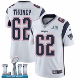 Men's Nike New England Patriots #62 Joe Thuney White Vapor Untouchable Limited Player Super Bowl LII NFL Jersey