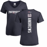 NFL Women's Nike New England Patriots #60 David Andrews Navy Blue Backer T-Shirt