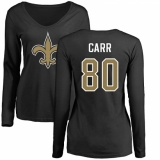 NFL Women's Nike New Orleans Saints #80 Austin Carr Black Name & Number Logo Slim Fit Long Sleeve T-Shirt
