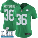 Women's Nike Philadelphia Eagles #36 Brian Westbrook Limited Green Rush Vapor Untouchable Super Bowl LII NFL Jersey