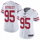 Women's Nike San Francisco 49ers #95 Kentavius Street White Vapor Untouchable Limited Player NFL Jersey
