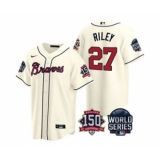 Men's Atlanta Braves #27 Austin Riley 2021 Cream World Series With 150th Anniversary Patch Cool Base Baseball Jersey