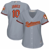 Women's Majestic Baltimore Orioles #10 Adam Jones Replica Grey Road Cool Base MLB Jersey