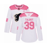 Women's Calgary Flames #39 Cam Talbot Authentic White Pink Fashion Hockey Jersey
