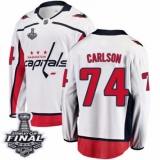 Men's Washington Capitals #74 John Carlson Fanatics Branded White Away Breakaway 2018 Stanley Cup Final NHL Jersey