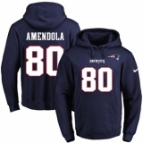 NFL Men's Nike New England Patriots #80 Danny Amendola Navy Blue Name & Number Pullover Hoodie